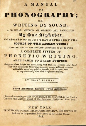 A manual of phonograpy; or, writing by sound...