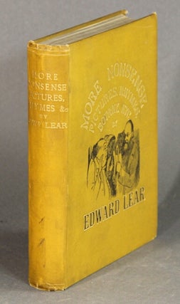 Item #54013 More nonsense, pictures, rhymes, botany, etc. Edward Lear
