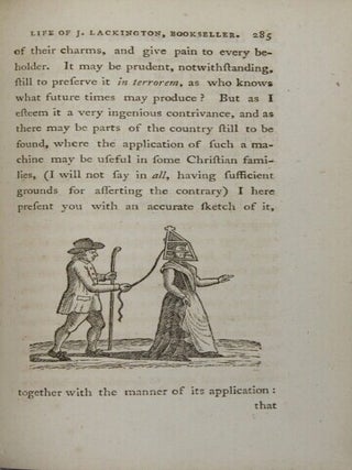 Memoirs of the first forty-five years of the life of James Lackington, the present bookseller on Chiswell-street, Moorfields…