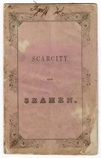Item #54156 Scarcity of seamen [wrapper title]. Thomas V. Sullivan.