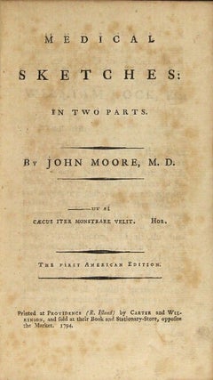 Medical sketches: in two parts. The first American edition