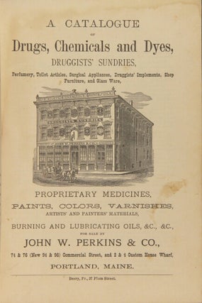 A catalogue of drugs, chemicals and dyes, druggists' sundries, perfumery, toilet articles, appliances,druggists' instruments, shop furniture, and glass ware, proprietary medicines, paints, colors, varnishes, artists' and painters' materials