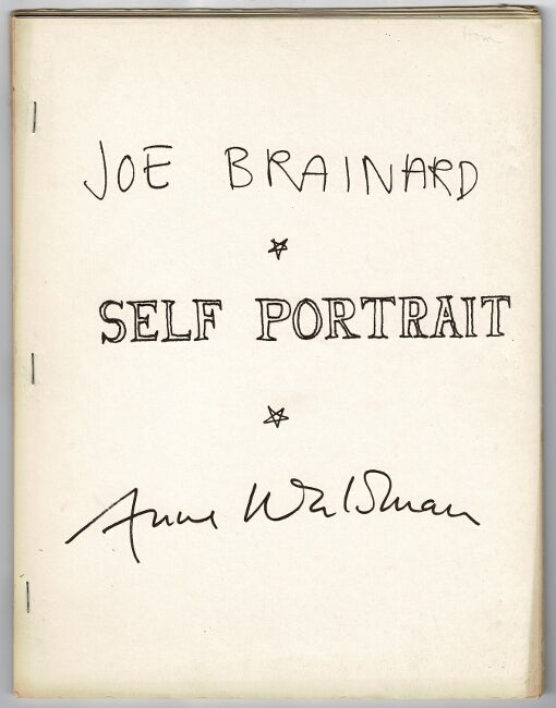 Item #54298 Self portrait. Joe Brainard, Anne Waldman.