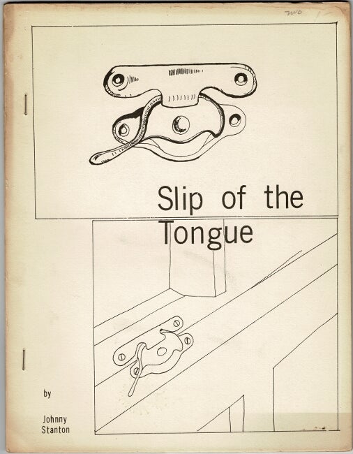 Item #54329 Slip of the tongue ... Cover and drawings by George Schneeman. Johnny Stanton.