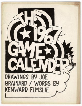 Item #54344 The 1967 game calender [sic]. Drawings by Joe Brainard / Words by Kenward Elmslie....