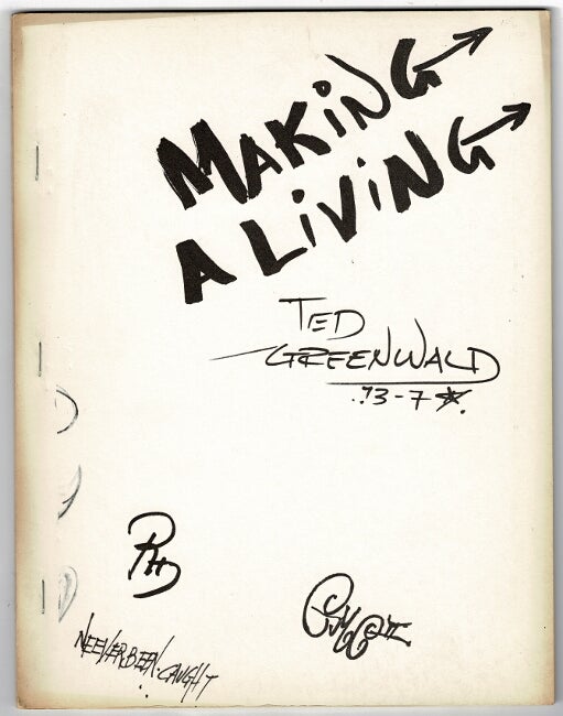 Item #54359 Making a living. Ted Greenwald.