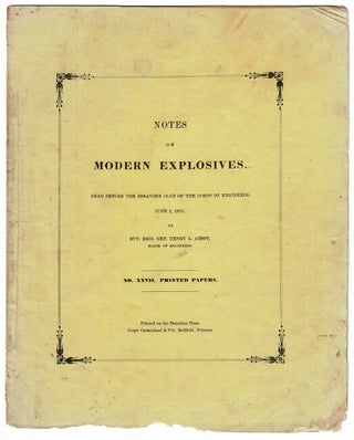 Item #54441 Notes on modern explosives. Read before the Essayons Club of the Corps of Engineers,...