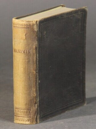 Item #54475 Manomin: a rhythmical romance of Minnesota, the great rebellion, and the Minnesota...