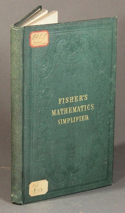 Item #54558 Mathematics simplified and made attractive; or the laws of motion explained. Thomas...