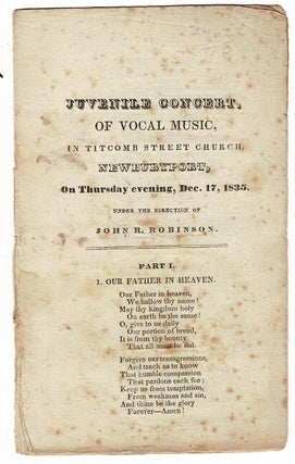 Item #54622 Juvenile concert, of vocal music, in Titcomb Street Church, Newburyport, on Thursday...