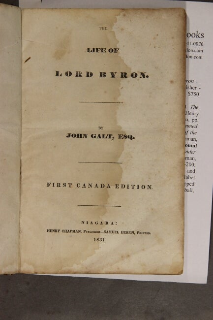 Item #54678 The life of Lord Byron ... First Canada edition. John Galt.
