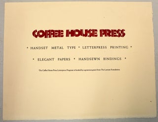 Item #54745 Coffee House Press. Handset metal type, letterpress printing, elegant papers,...