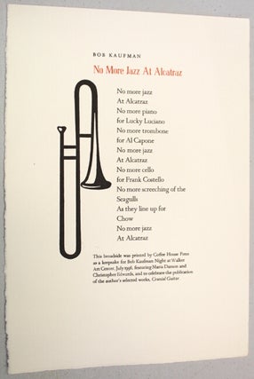 Item #54796 No More Jazz At Alcatraz. Bob Kaufman