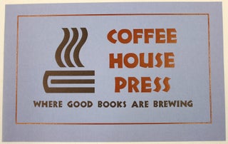 Item #54824 Coffee House Press: where good books are brewing