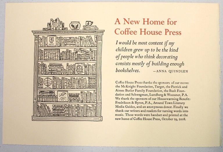 Item #54837 A new home for Coffee House Press. Anna Quindlen.