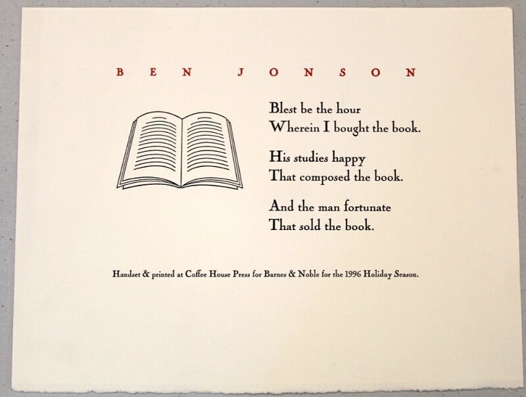 Item #54867 Blest be the hour wherein I bought the book. Ben Jonson.