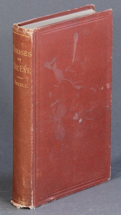 Item #54945 A treatise on diseases of the eye; for the use of students and general practitioners....