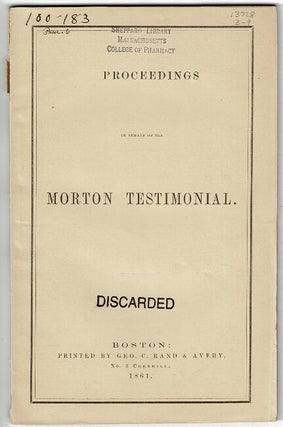 Item #54964 Proceedings in behalf of the Morton testimonial. Morton Testimonial Association