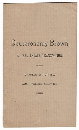 Item #54975 Deuteronomy Brown, a real estate transaction. Charles B. Turrill