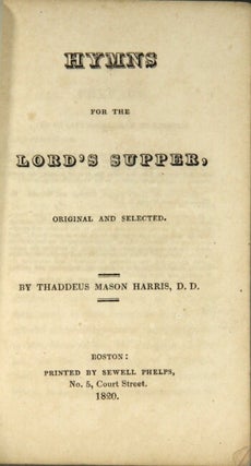 Hymns for the Lord's Supper, original and selected