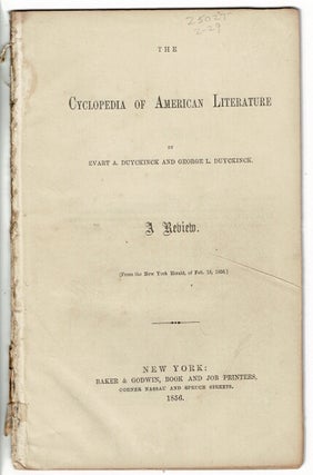 Item #55014 The cyclopedia of American literature by Evart A. Duyckinck and George L. Duyckinck....