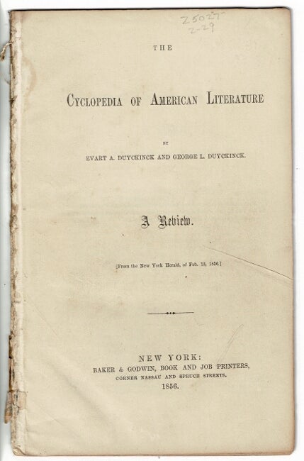 Item #55014 The cyclopedia of American literature by Evart A. Duyckinck and George L. Duyckinck. A Review. Rufus Wilmot Griswold.