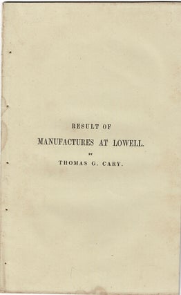 Item #55044 Profits on manufactures at Lowell. A letter from the treasurer of a corporation to...