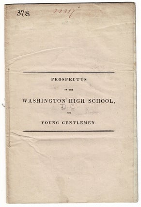 Item #55049 Prospectus of the Washington High School for Young Gentlemen ... to be opened...