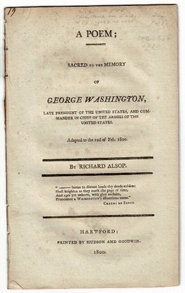 Item #55057 A poem; sacred to the memory of George Washington, late president of the United...