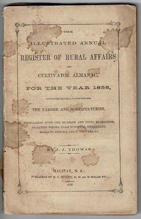 Item #55066 The illustrated annual register of rural affairs and cultivator almanac, containing...