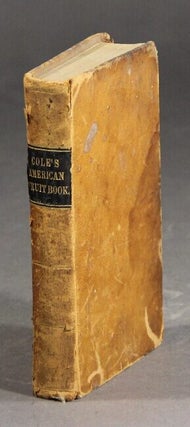 Item #55098 The American fruit book; containing directions for raising, propagating and managing...