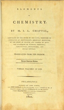 Elements of chemistry ... Translated from the French. Second American edition. Three volumes in one. [Translated by William Nicholson.]