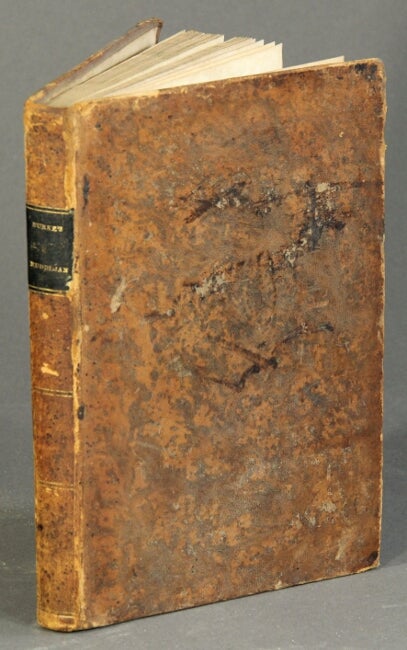 Item #55208 The rudiments of Latin grammar, founded on the definition and rules of Thomas Ruddiman; to which is annexed, a complete system of prosody: the whole compiled from the best authorities, and affectionately inscribed to his pupils. William Burke, principal of the Richmond Seminary.