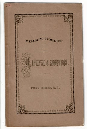 Item #55249 Pilgrim jubilee. Celebration in Providence, R. I., of the two hundred and fiftieth...