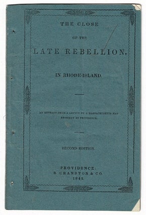 Item #55276 The close of the late rebellion, in Rhode Island. An extract from a letter by a...