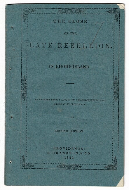 Item #55276 The close of the late rebellion, in Rhode Island. An extract from a letter by a Massachusetts man resident in Providence. Second edition. Charles Coffin Jewett.
