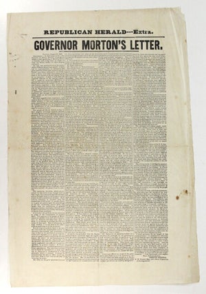 Item #55335 Republican Herald -- Extra. Governor Morton's Letter. Marcus Morton
