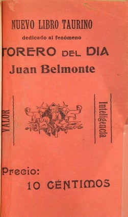 Nuevo libro taurino dedicado al fenomeno Juan Belmonte...