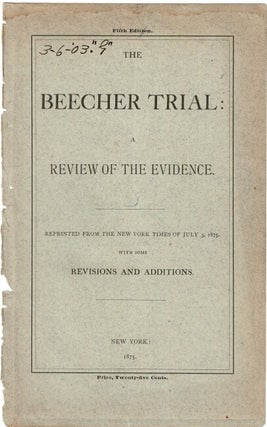 Item #55441 The Beecher trial: a review of the evidence. Reprinted from the New York Times of...