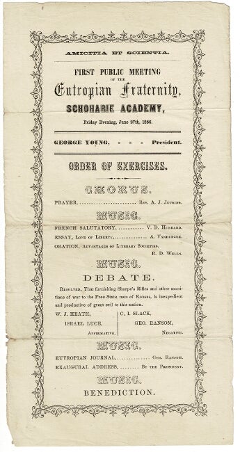 Item #55464 Amicitia et scientia. First public meeting of the Eutropian Fraternity, Schoharie Academy, Friday evening, June 27, 1856. George Young, President. Order of exercises...