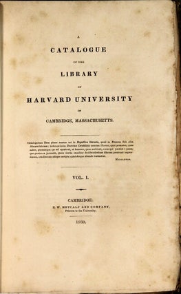 Catalogue of the library of Harvard University in Cambridge, Massachusetts