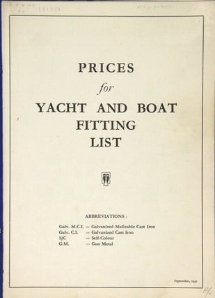 Yacht & boat fittings in gun-metal, brass, white-metal, grey or malleable iron [cover title]. Prices for yacht & boat fitting list