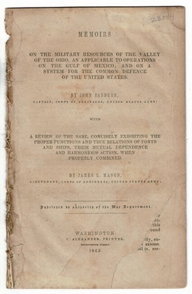 Item #55586 Memoirs on the military resources of the Valley of the Ohio, as applicable to...