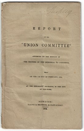 Item #55608 Report of the "Union Committee" appointed by the meeting of the signers of the...