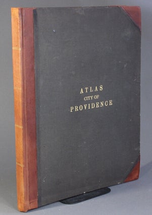 Item #55625 Atlas of the city of Providence, R.I. and environs. From official records, private...