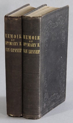 Item #55716 Memoir of Mrs. Mary E. Van Lennep, only daughter of the Rev. Joel Hawes, D.D., and...