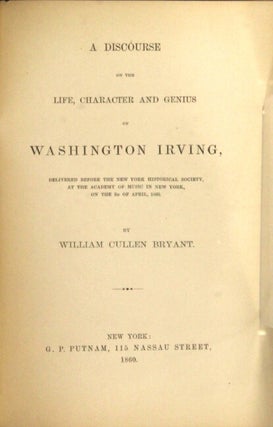 A discourse on the life, character and genius of Washington Irving...