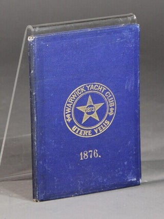 Item #55936 Constitution, By-laws, Sailing Regulations, etc. of the Warwick Yacht Club of...