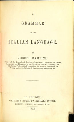 Item #559 A grammar of the Italian Language. Joseph Rampini