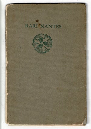 Item #56014 Rari nantes being verses and a song. M. A. De Wolfe Howe, Jr